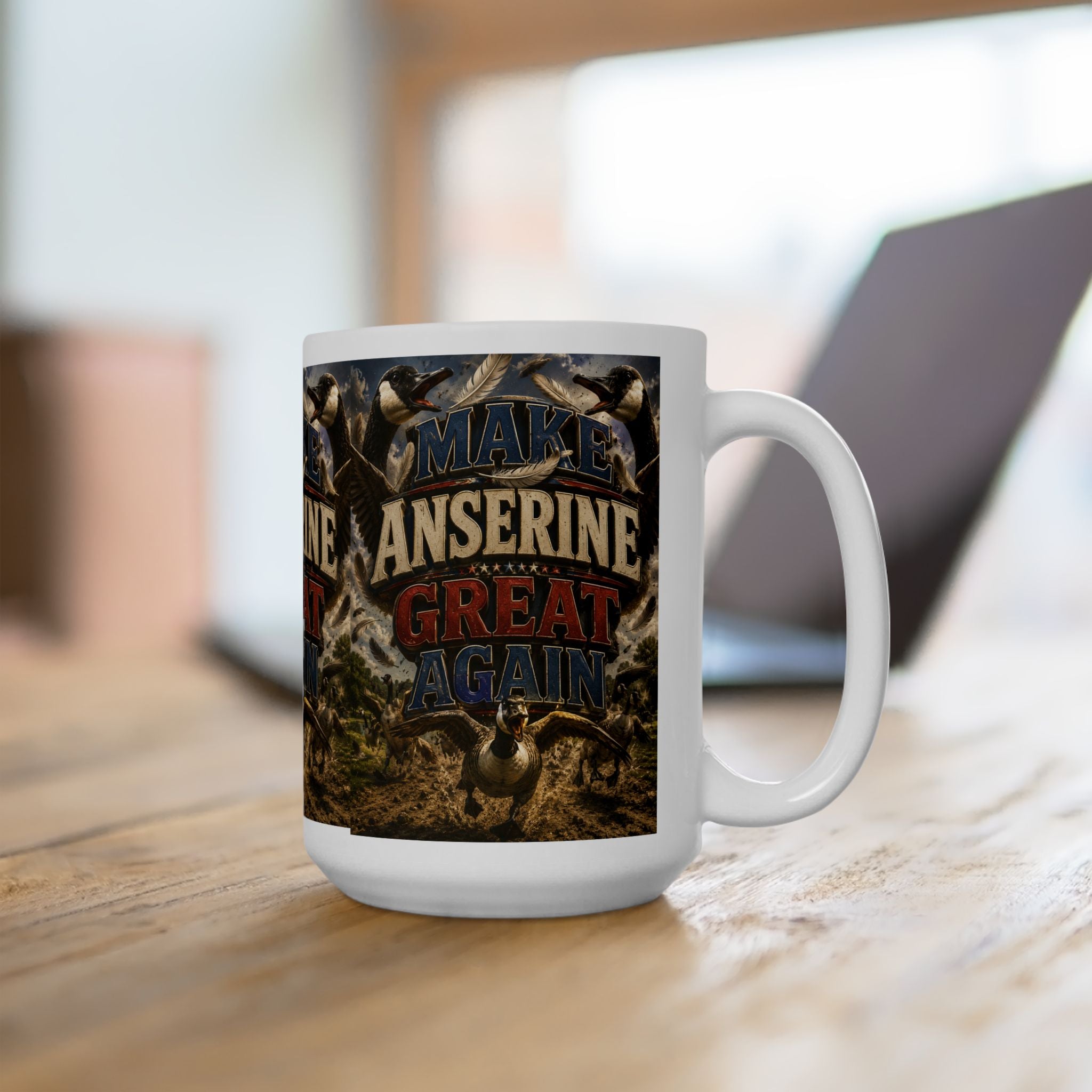 Make Anserine Great Again - Ceramic Mug, (15oz)