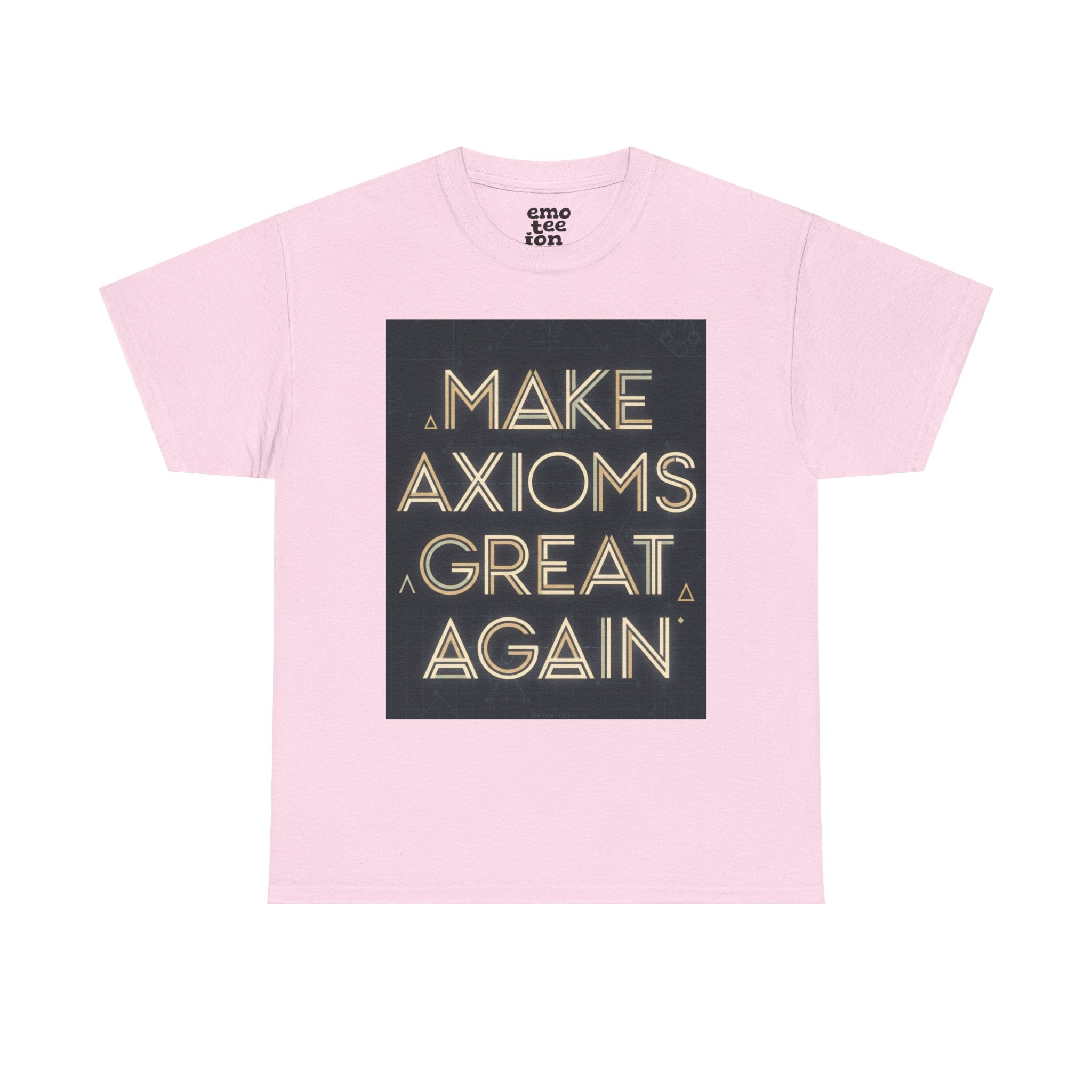 Make Axioms Great Again - Light Unisex Heavy Cotton Tee