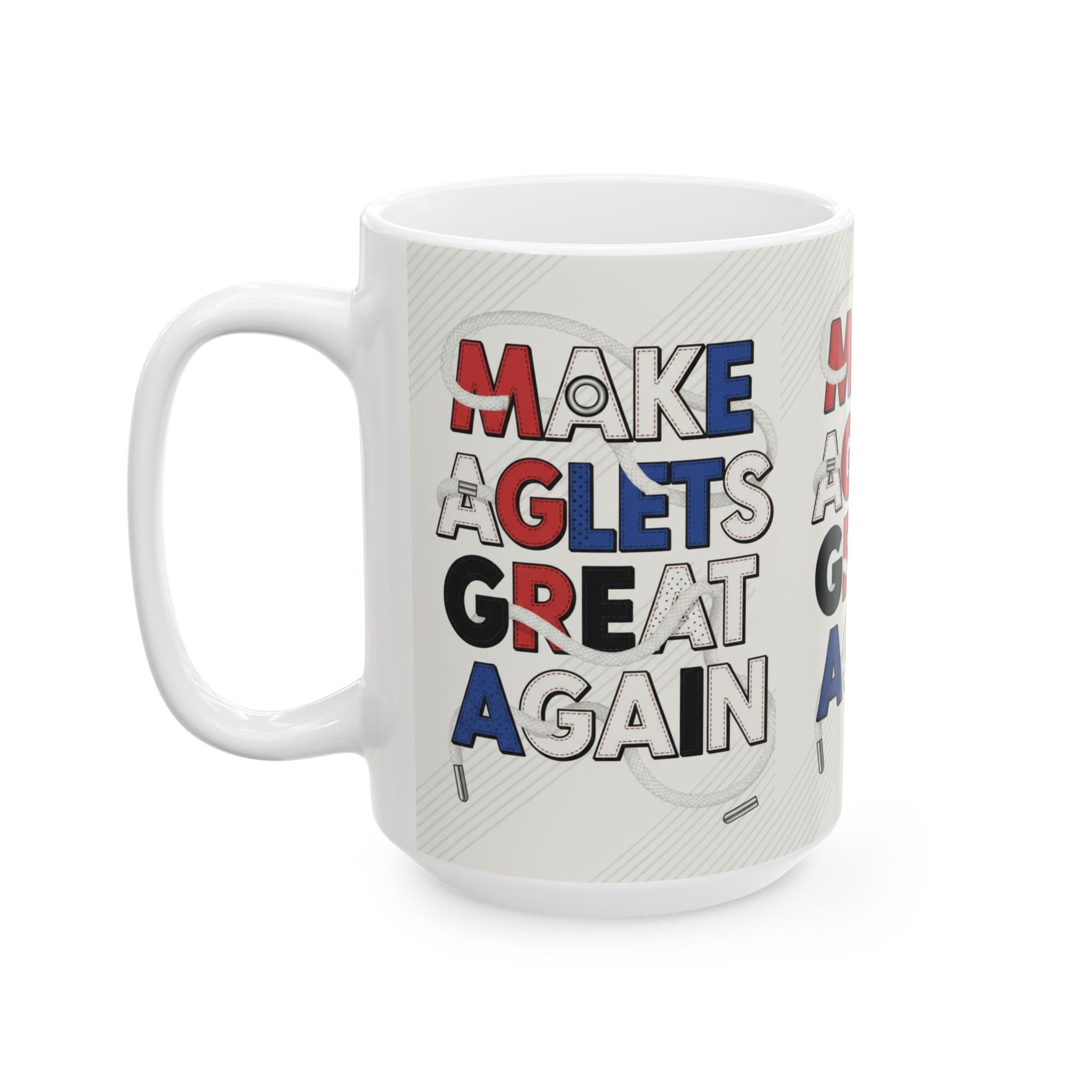 Make Aglets Great Again - Ceramic Mug, (15oz)