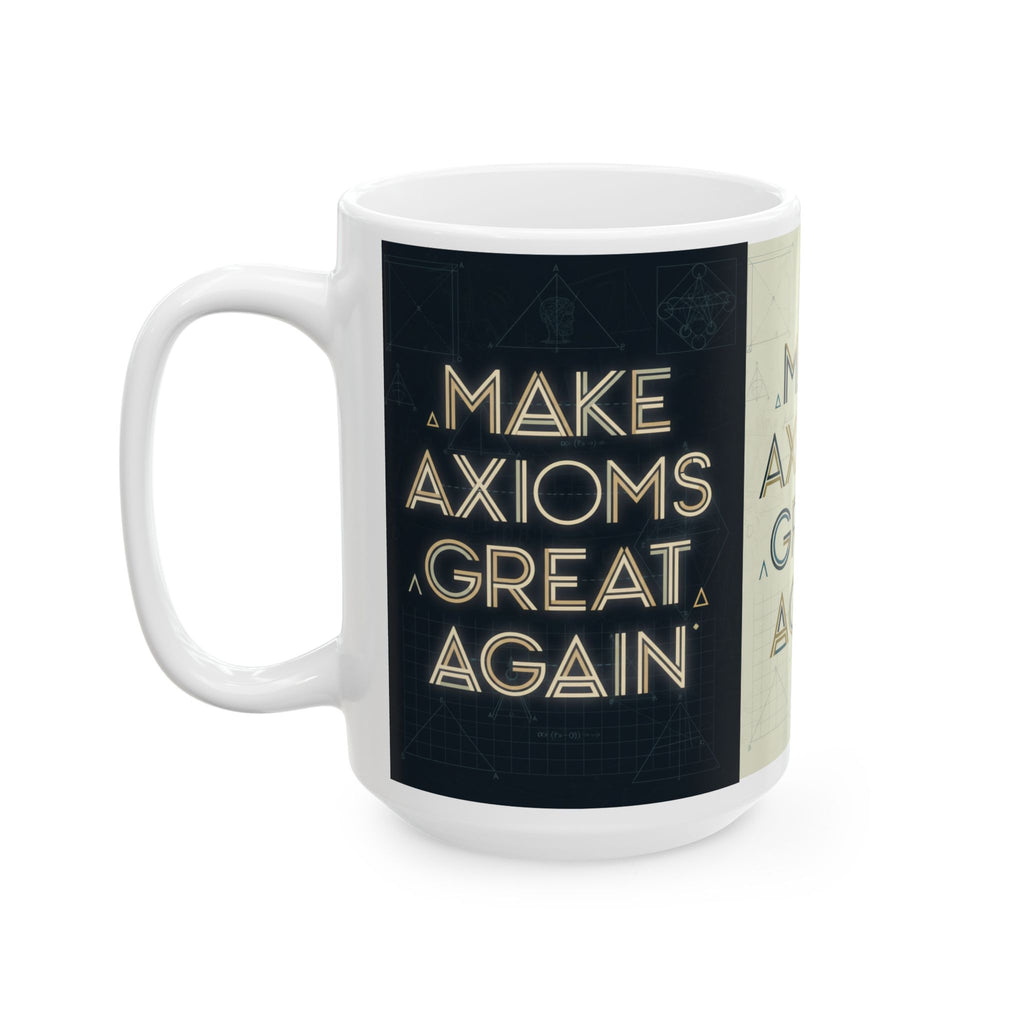 Make Axioms Great Again - Dark Ceramic Mug, (15oz)