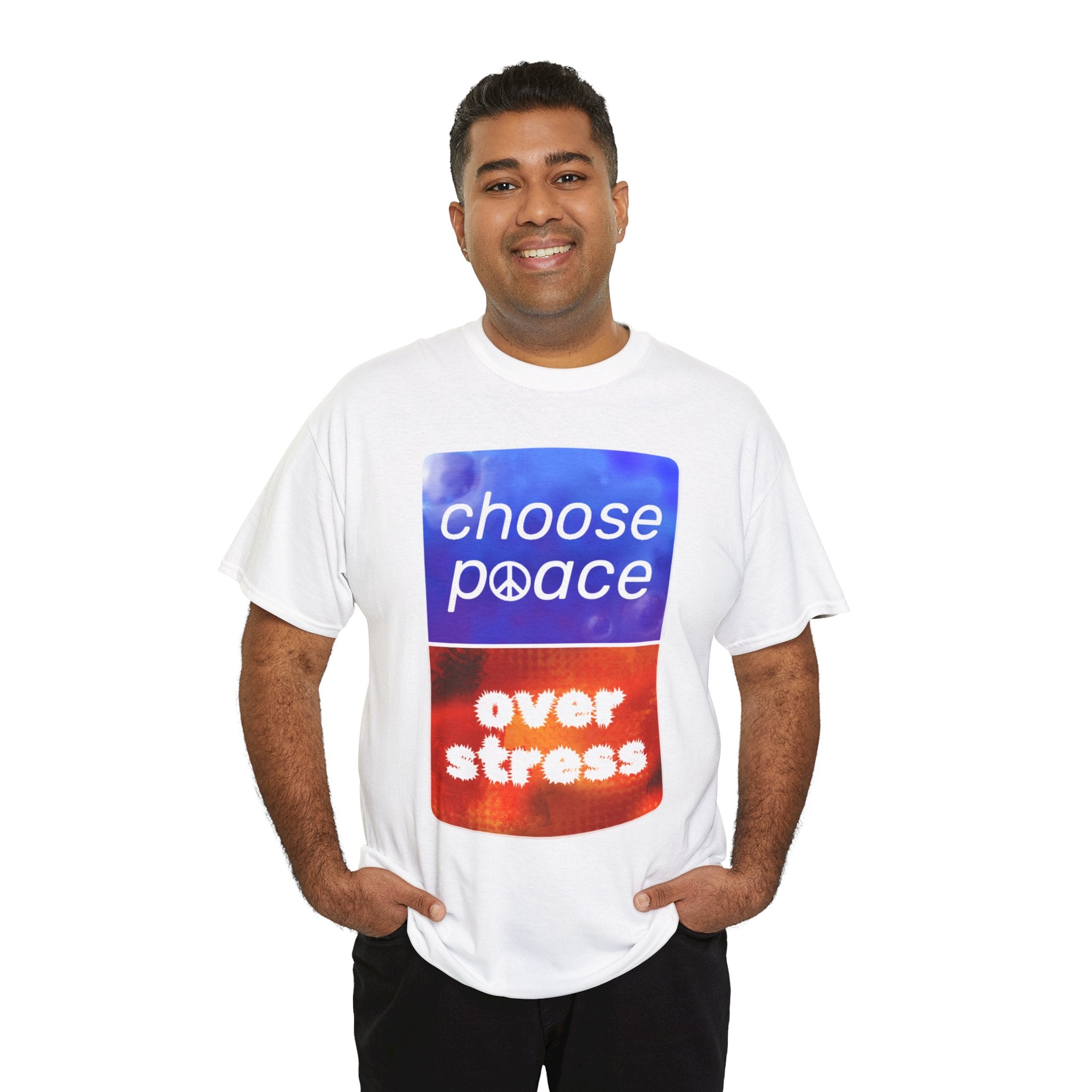 Choose Peace Over Stress - Full text Light Unisex Heavy Cotton Tee