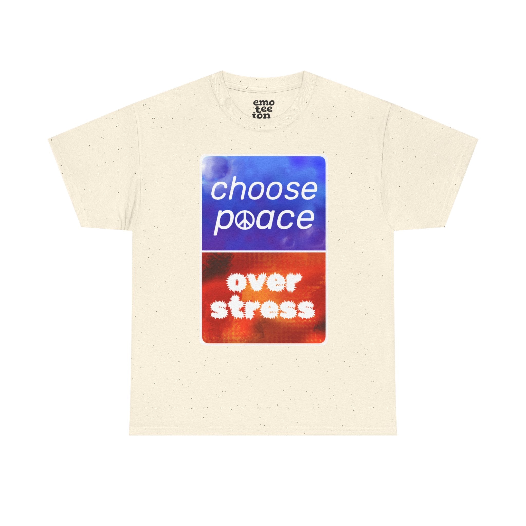 Choose Peace Over Stress - Full text Light Unisex Heavy Cotton Tee