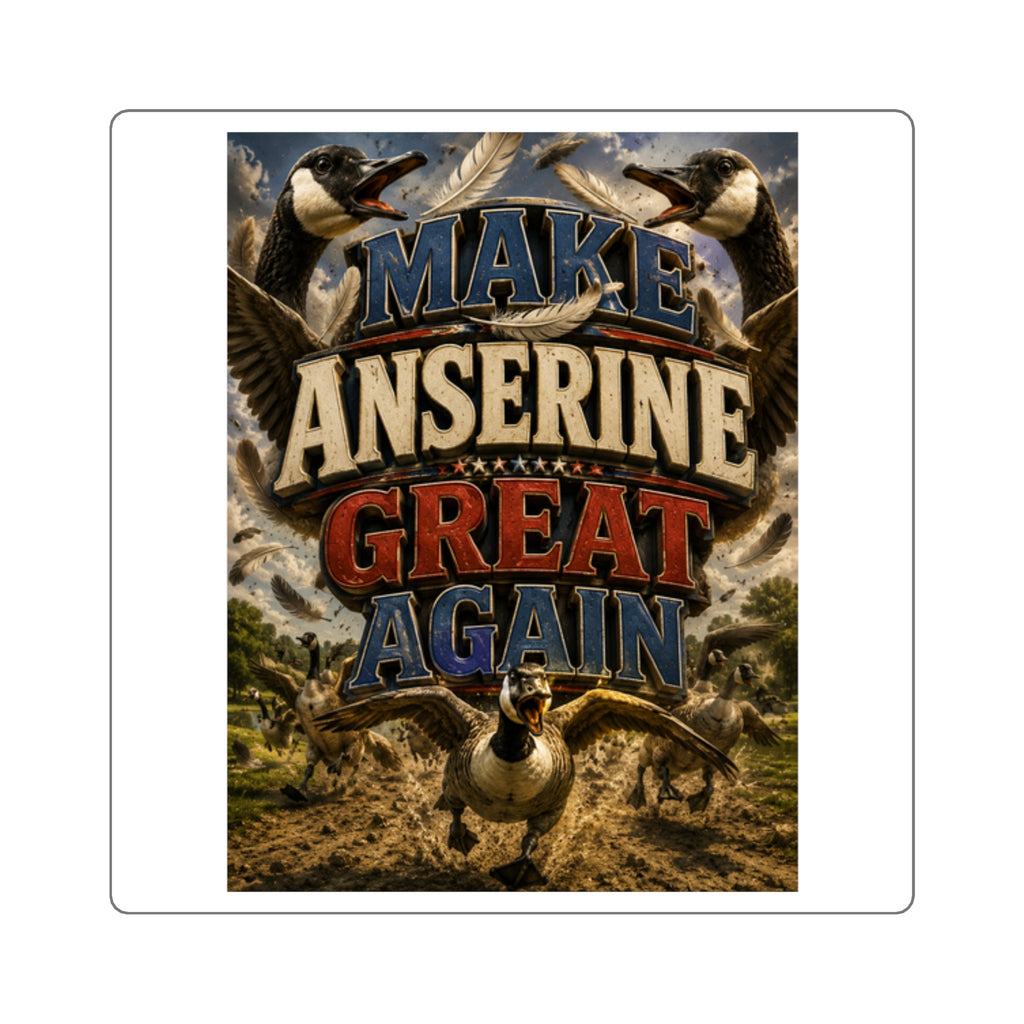 Make Anserine Great Again - Square Stickers
