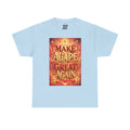 Make Agape Great Again - Light Unisex Heavy Cotton Tee