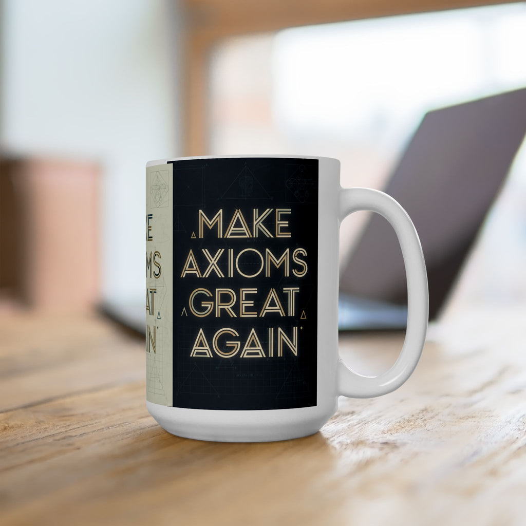 Make Axioms Great Again - Dark Ceramic Mug, (15oz)
