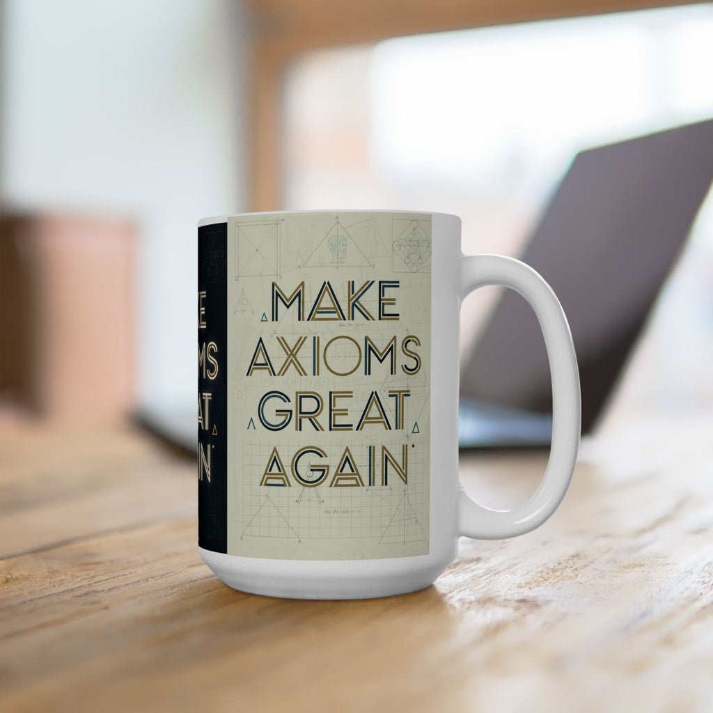 Make Axioms Great Again - Light Ceramic Mug, (15oz)