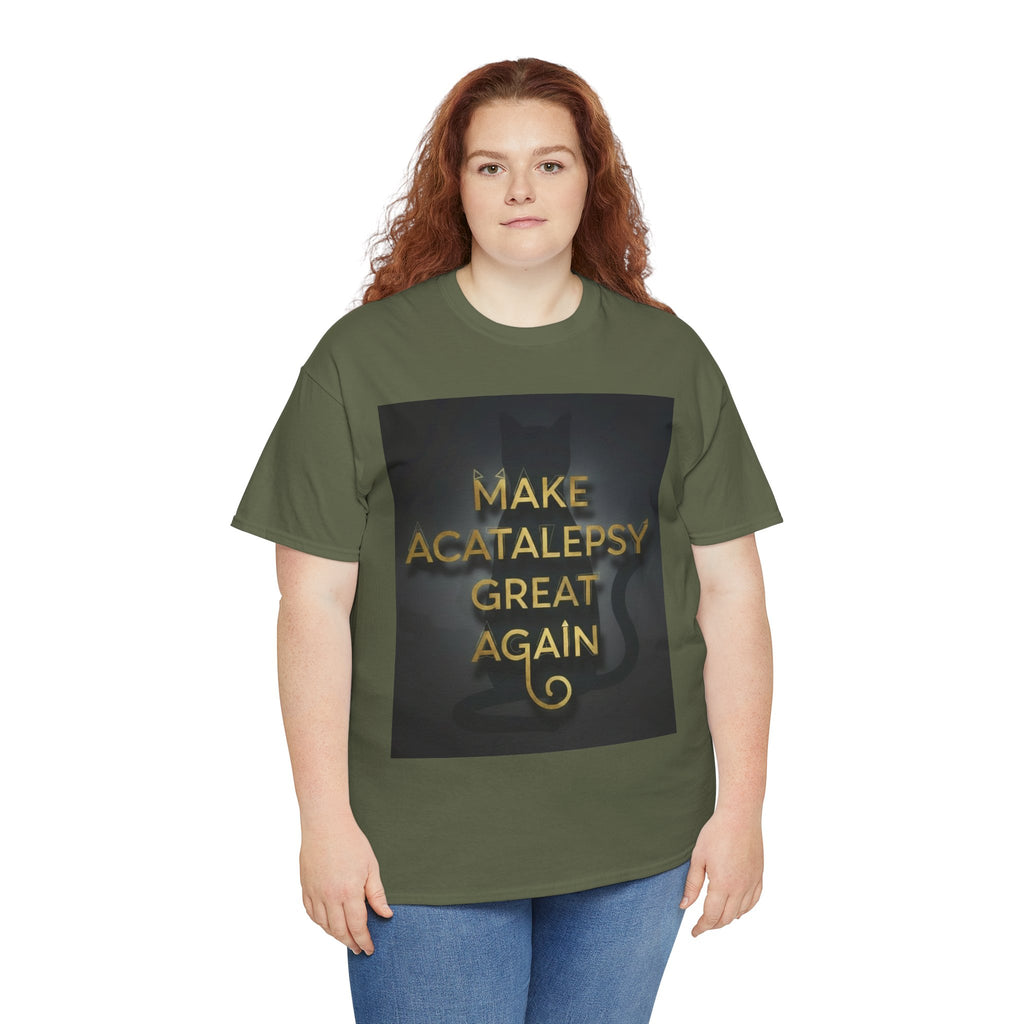 Make Acatalepsy Great Again - Unisex Heavy Cotton Tee