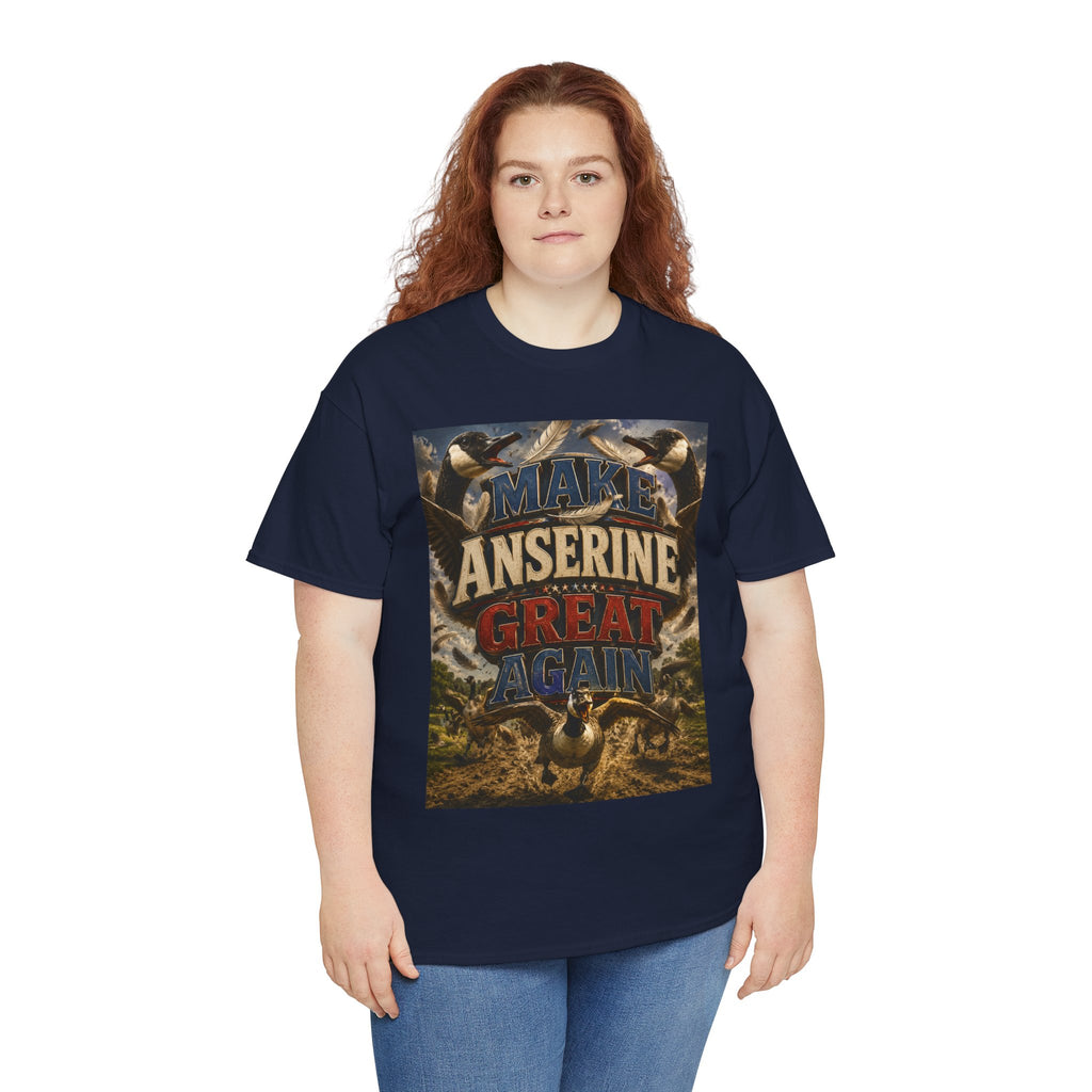 Make Anserine Great Again - Dark Unisex Heavy Cotton Tee