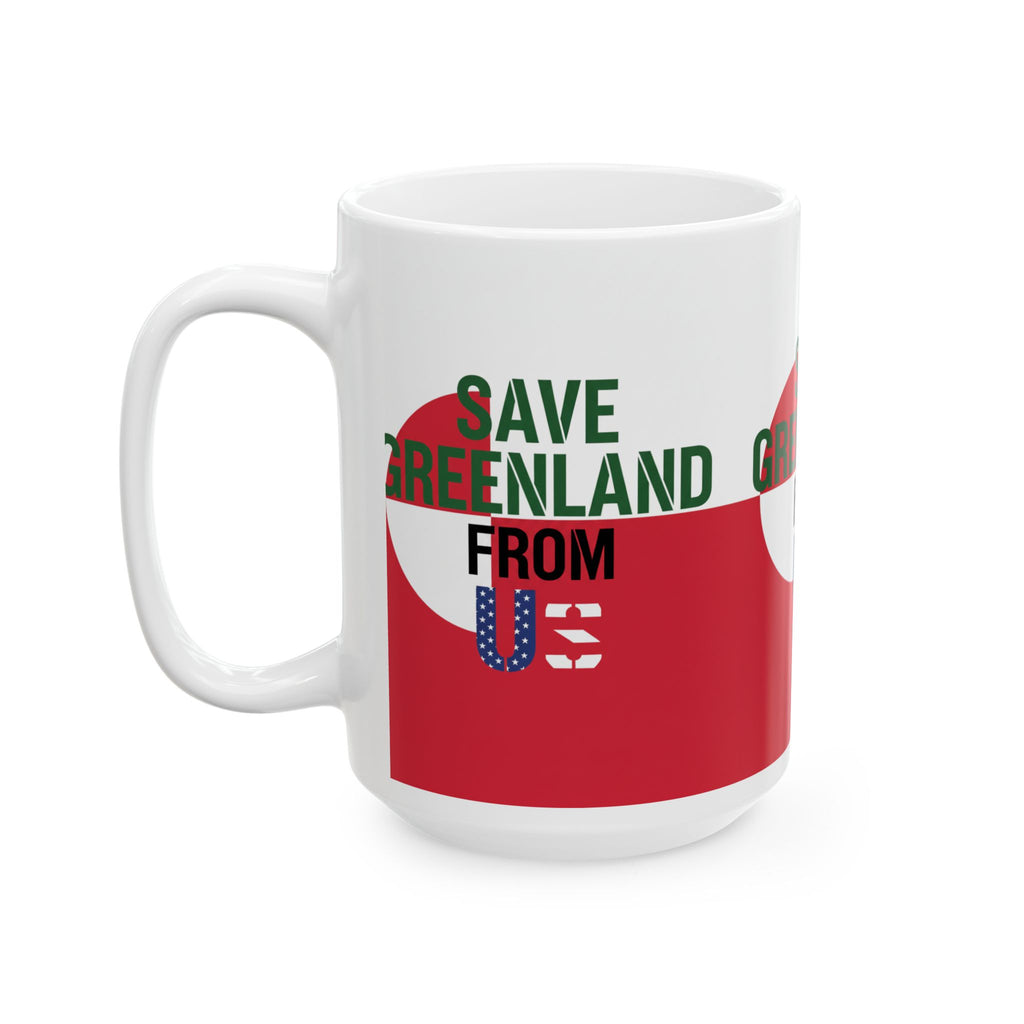 Save Greenland From US - Ceramic Mug, (15oz)