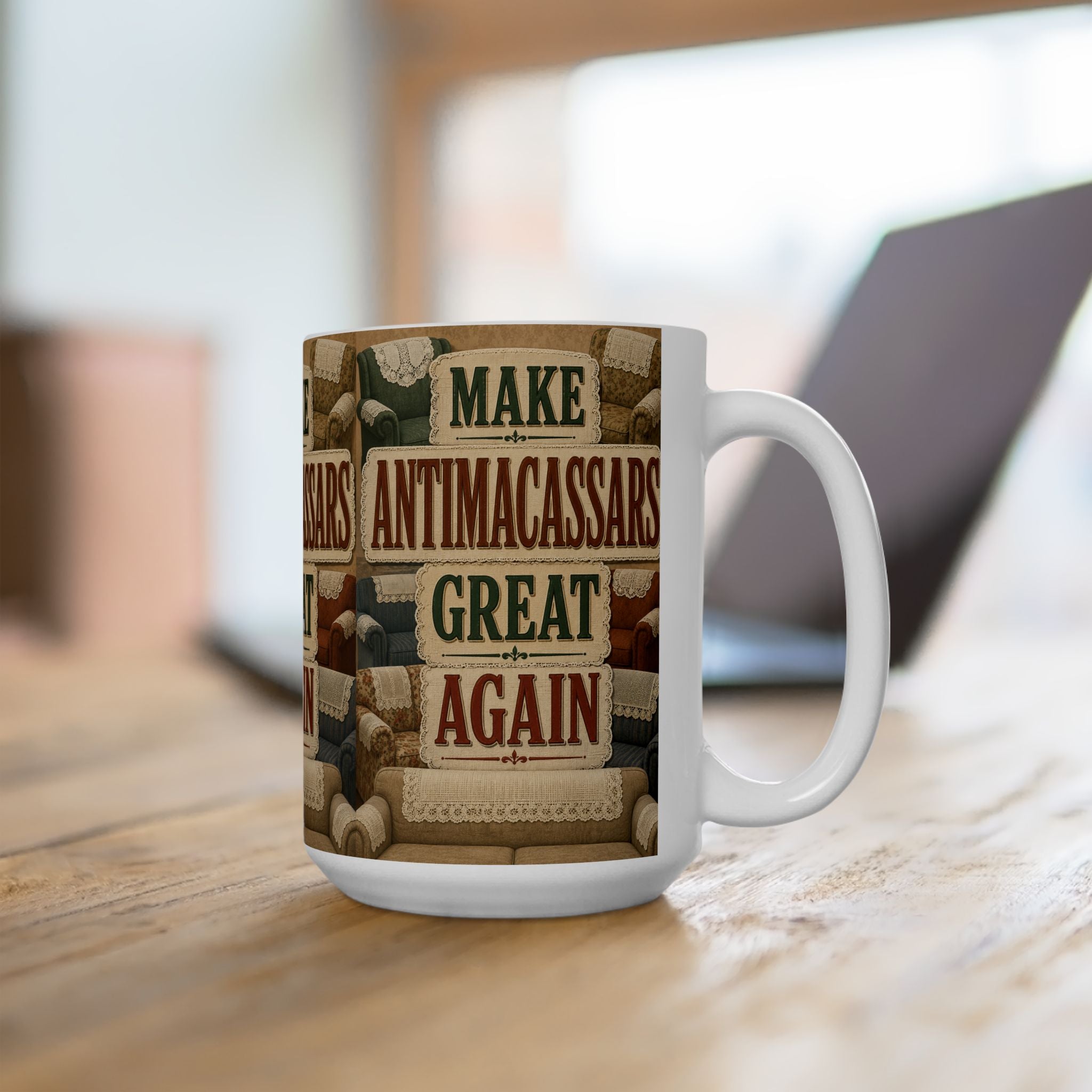 Make Antimacassars Great Again - Ceramic Mug, (15oz)
