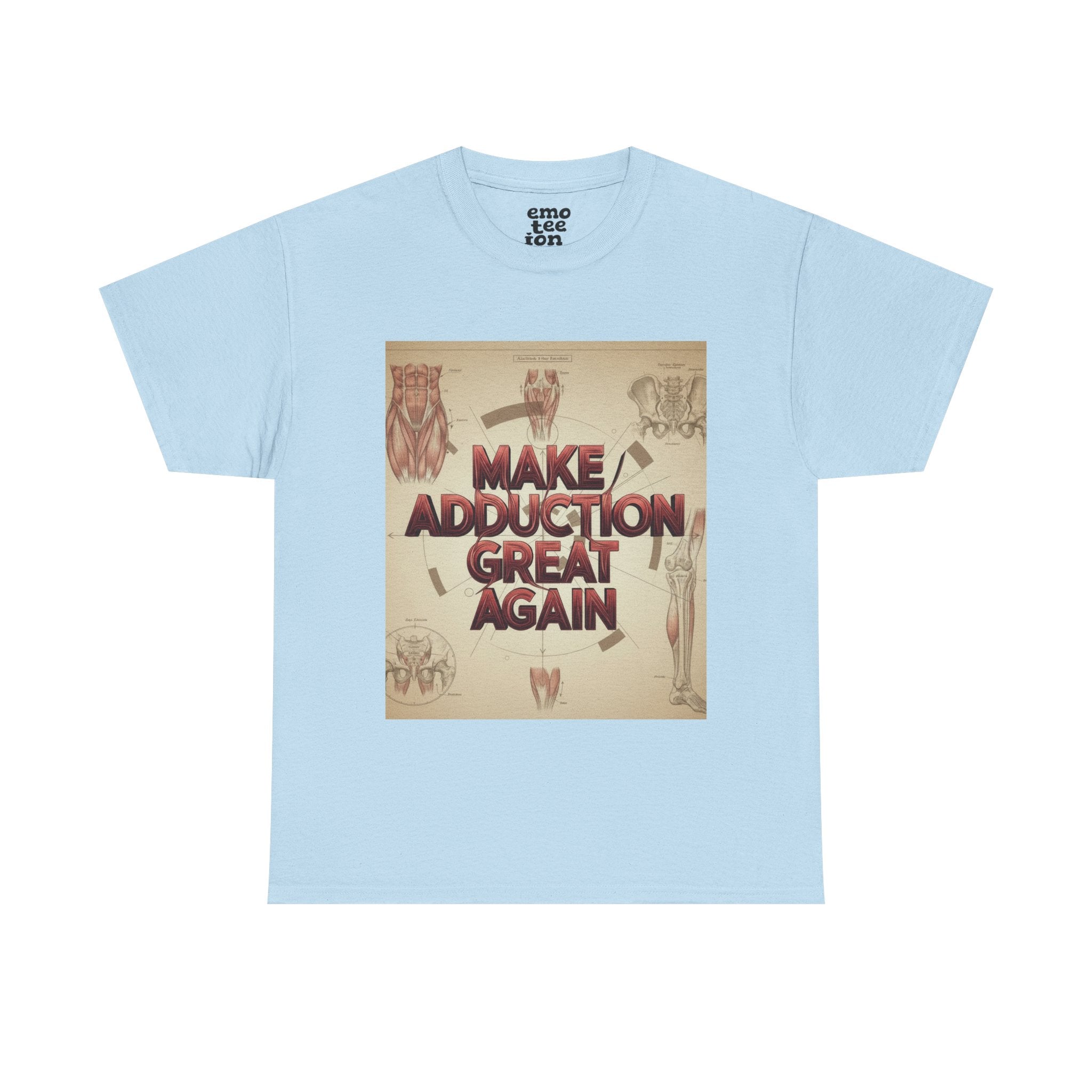 Make Adduction Great Again - Light Unisex Heavy Cotton Tee