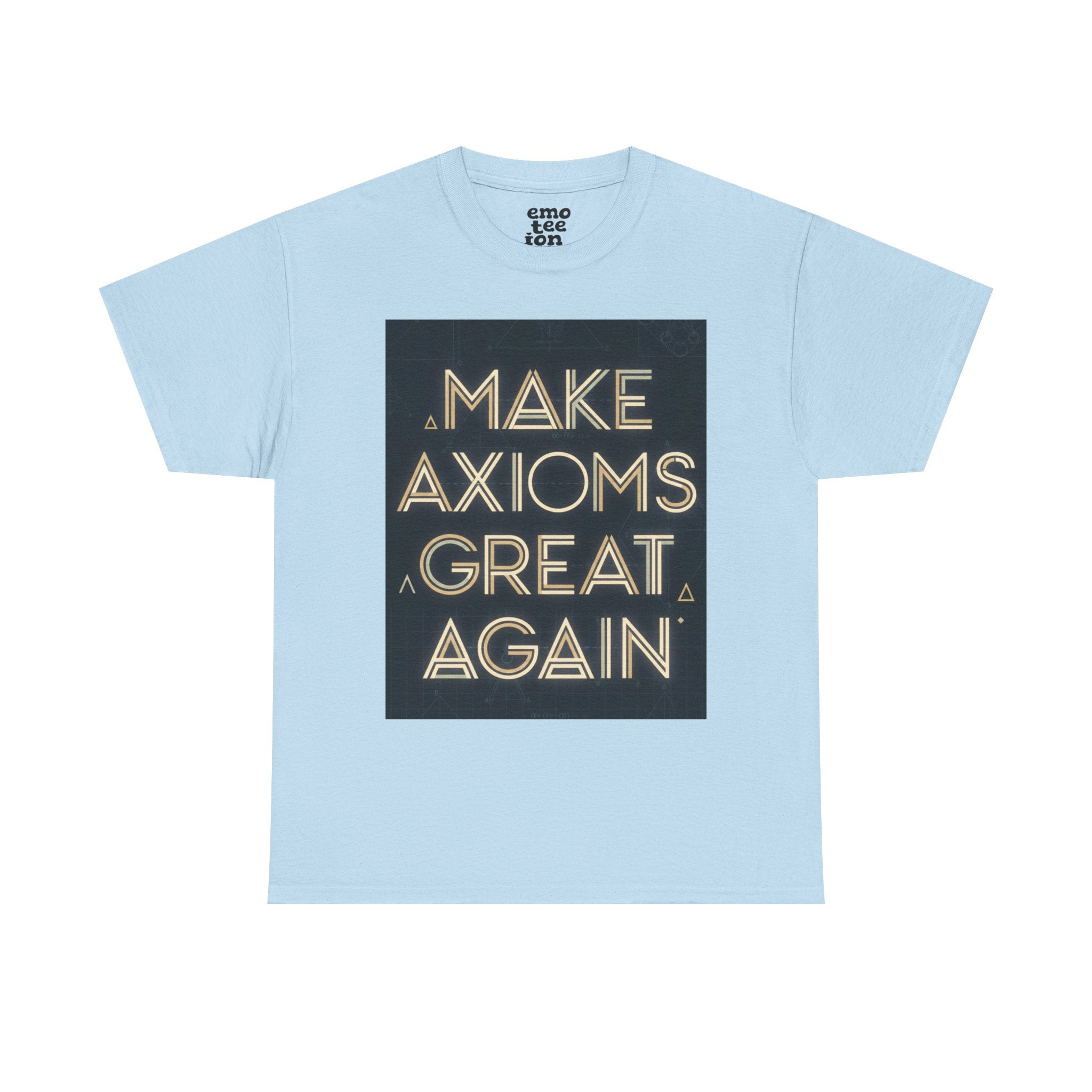 Make Axioms Great Again - Light Unisex Heavy Cotton Tee