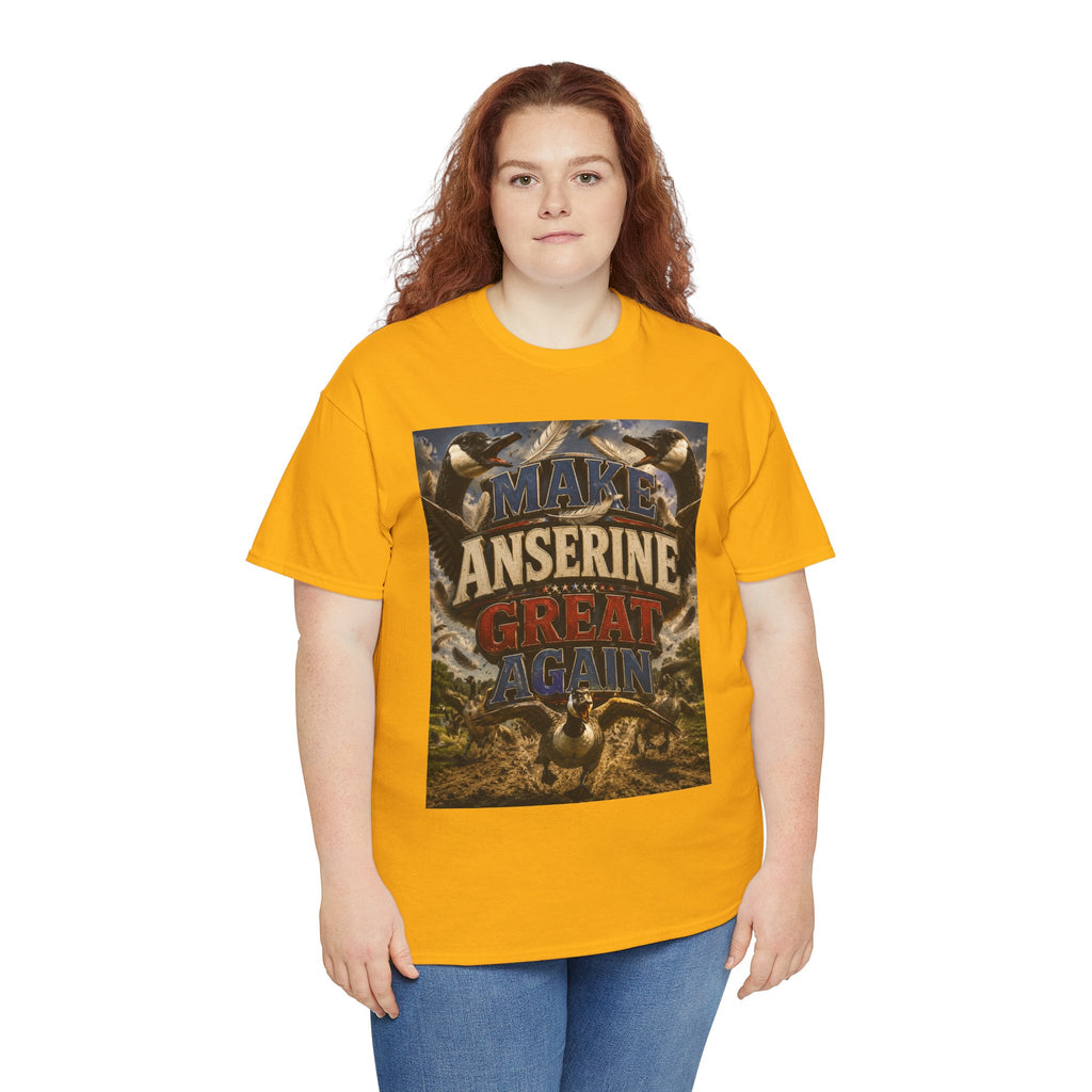 Make Anserine Great Again - Dark Unisex Heavy Cotton Tee