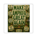Make AMPHIFA Great Again - Square Stickers
