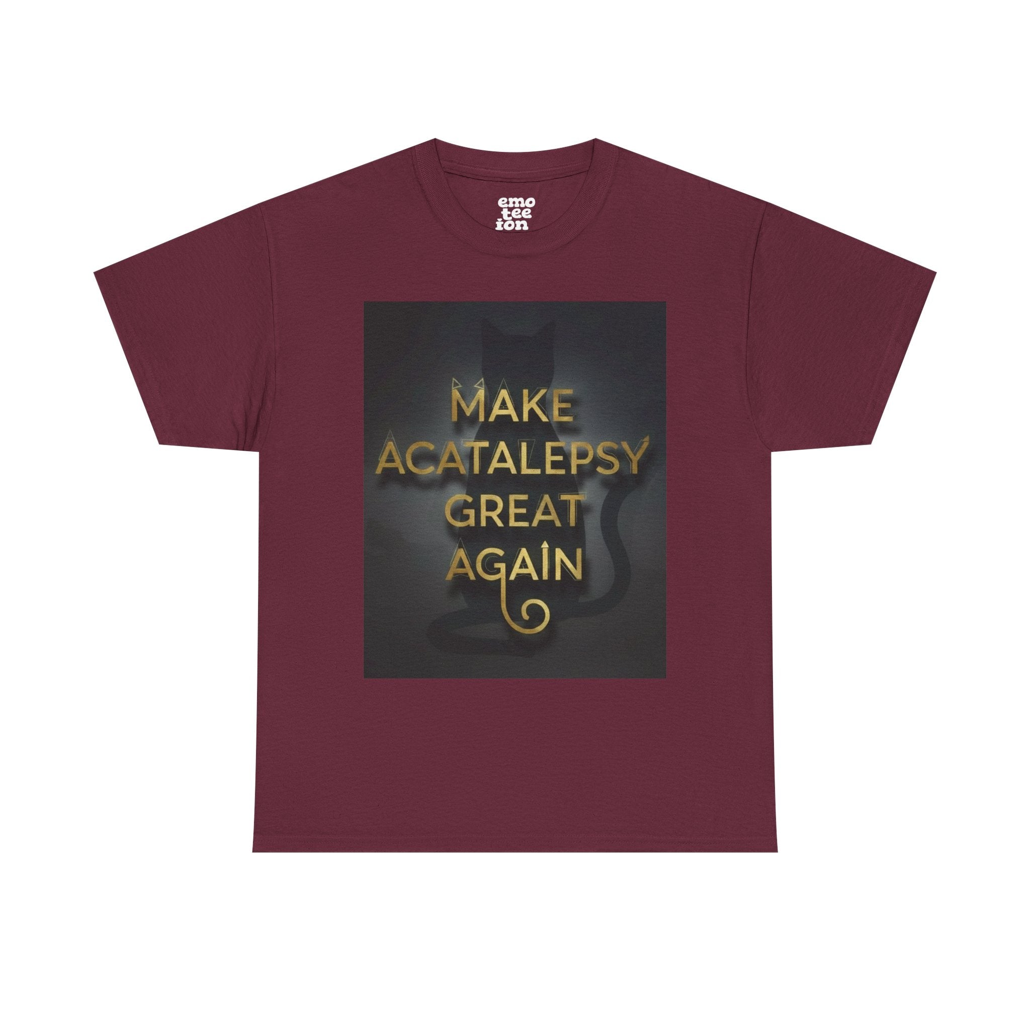 Make Acatalepsy Great Again - Unisex Heavy Cotton Tee