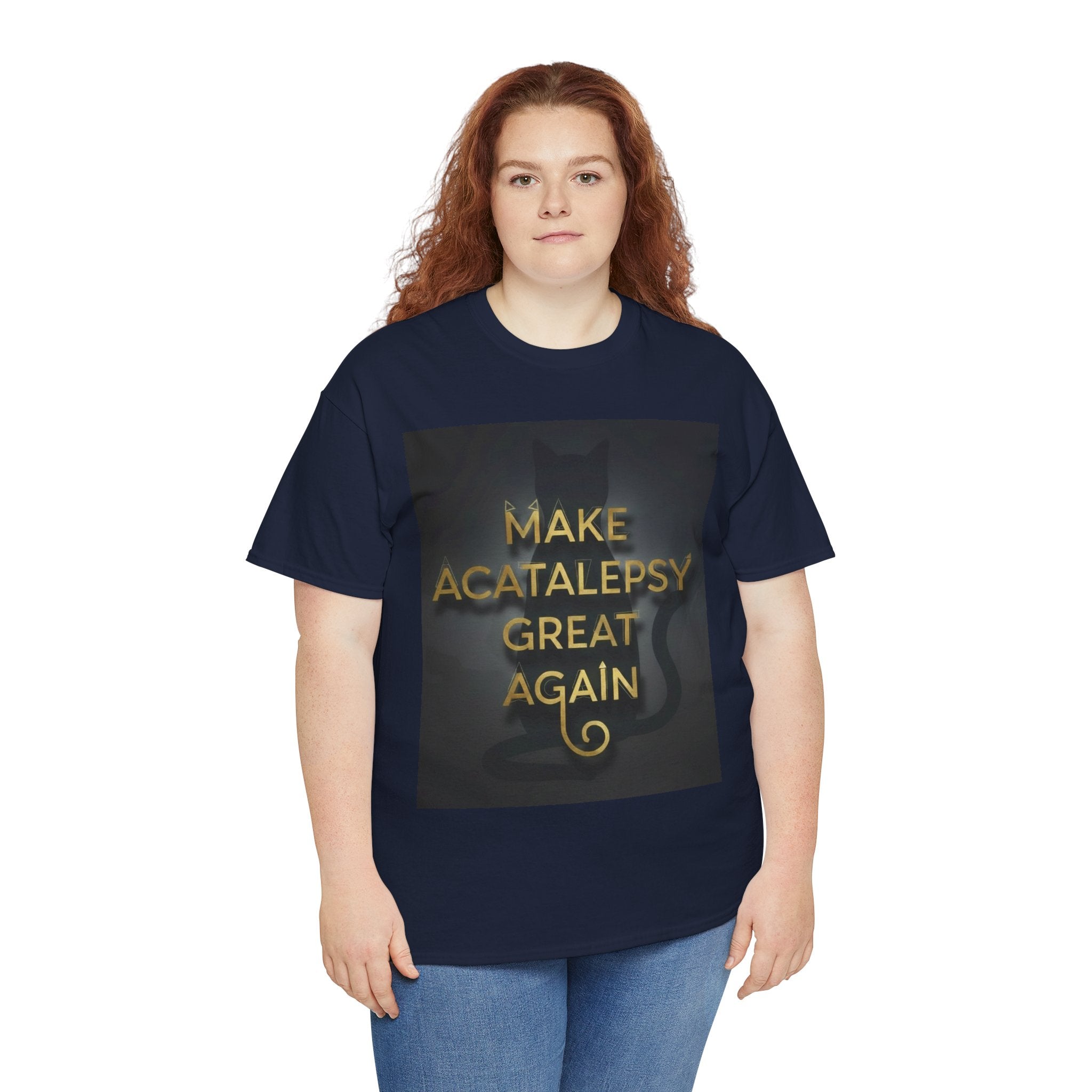 Make Acatalepsy Great Again - Unisex Heavy Cotton Tee