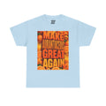 Make Aurantiaceous Great Again - Light Unisex Heavy Cotton Tee