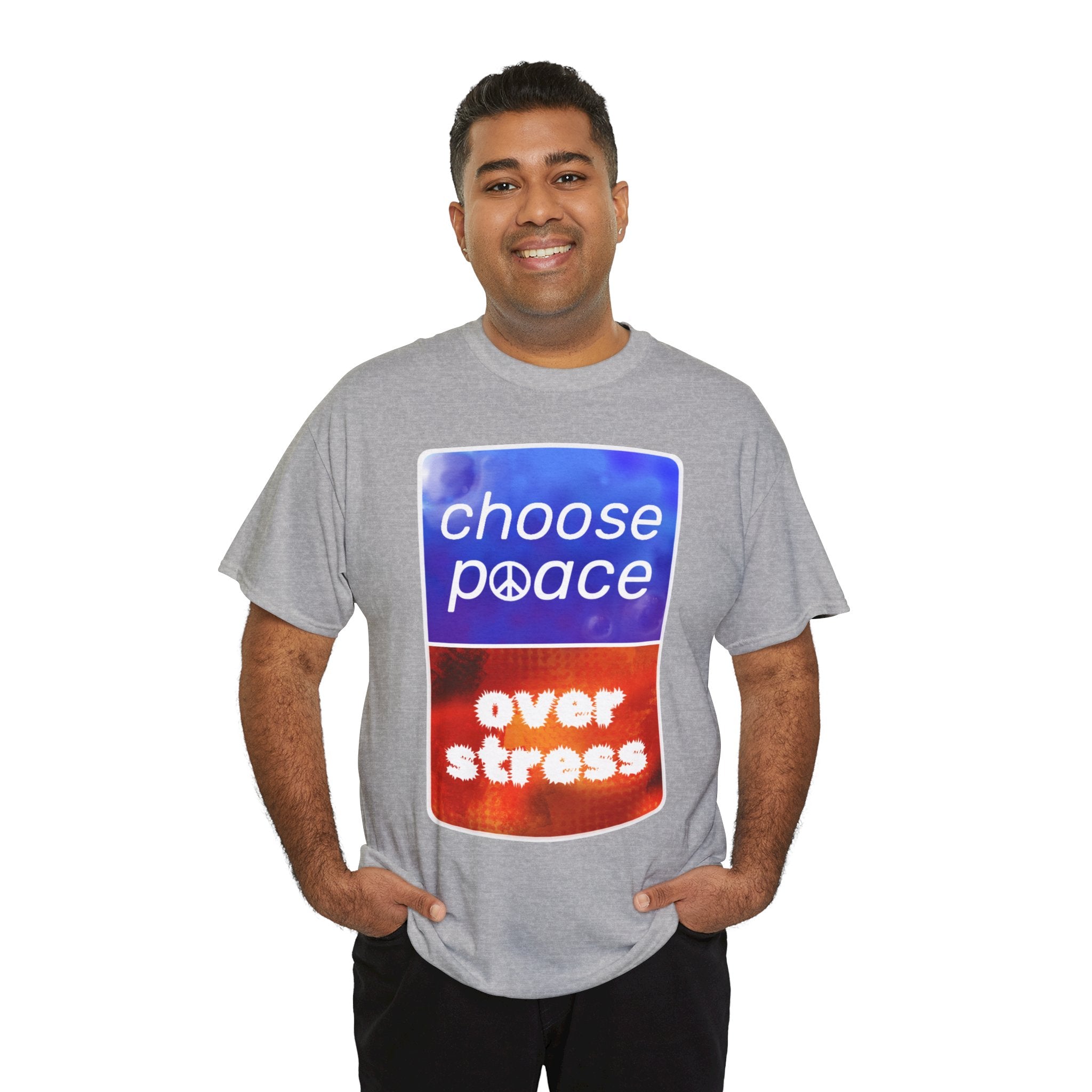 Choose Peace Over Stress - Full text Light Unisex Heavy Cotton Tee