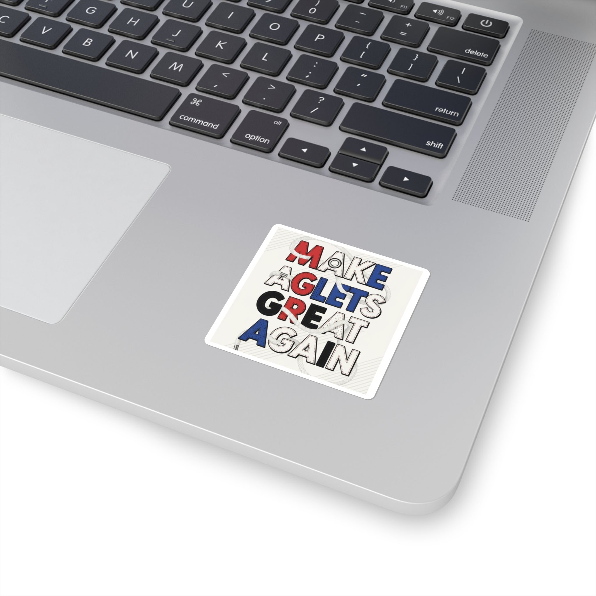 Make Aglets Great Again - Square Stickers